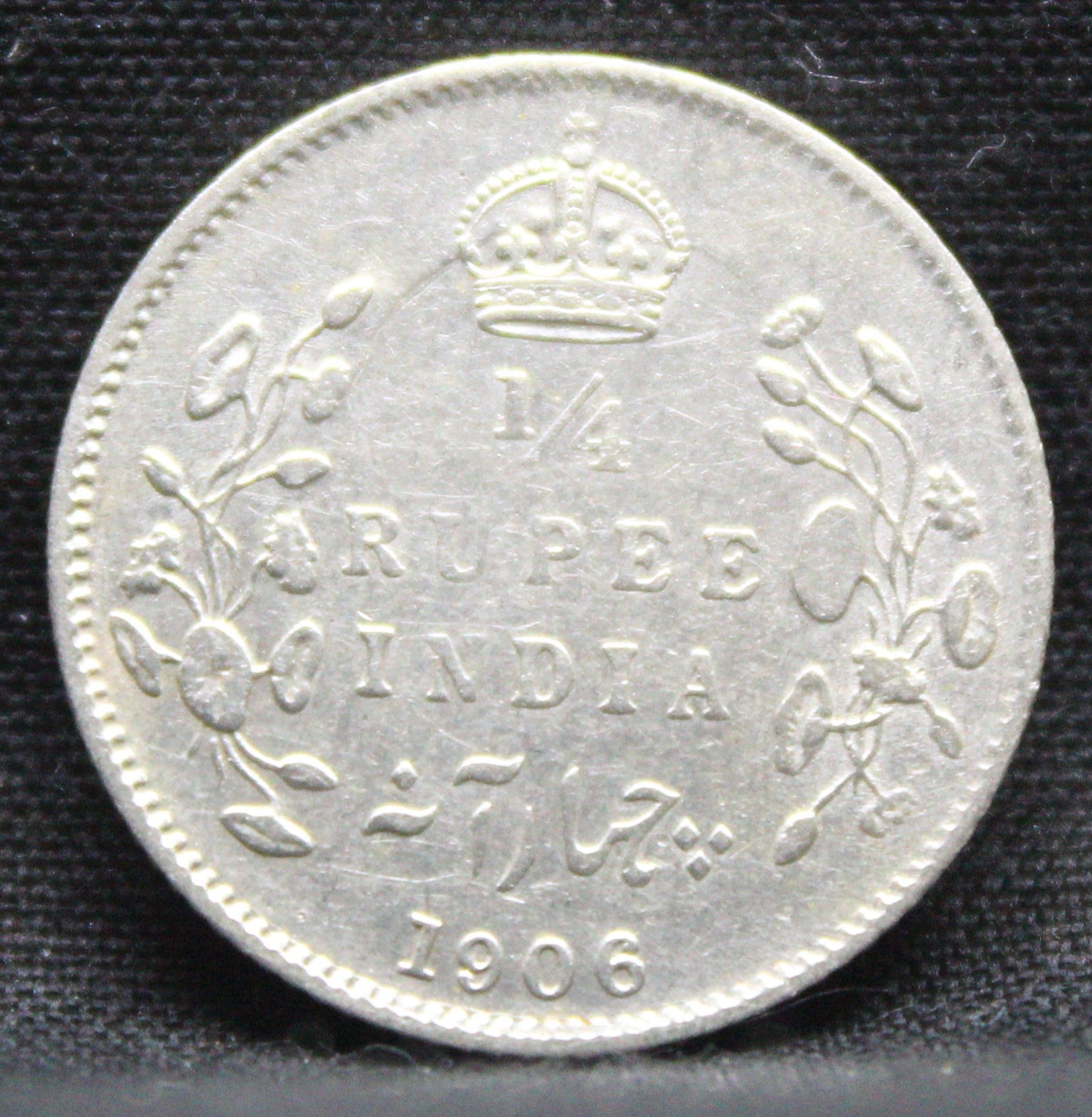 1\4 Rupees 1906 Edward VII Silver coins