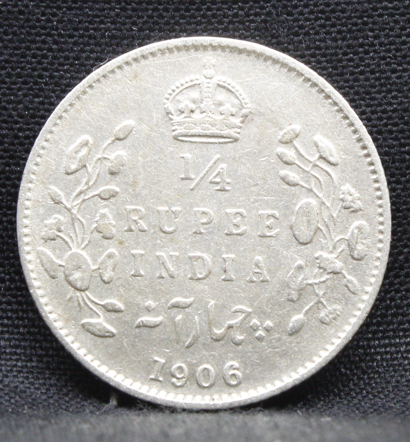 1\4 Rupees 1906 Edward VII Silver coins